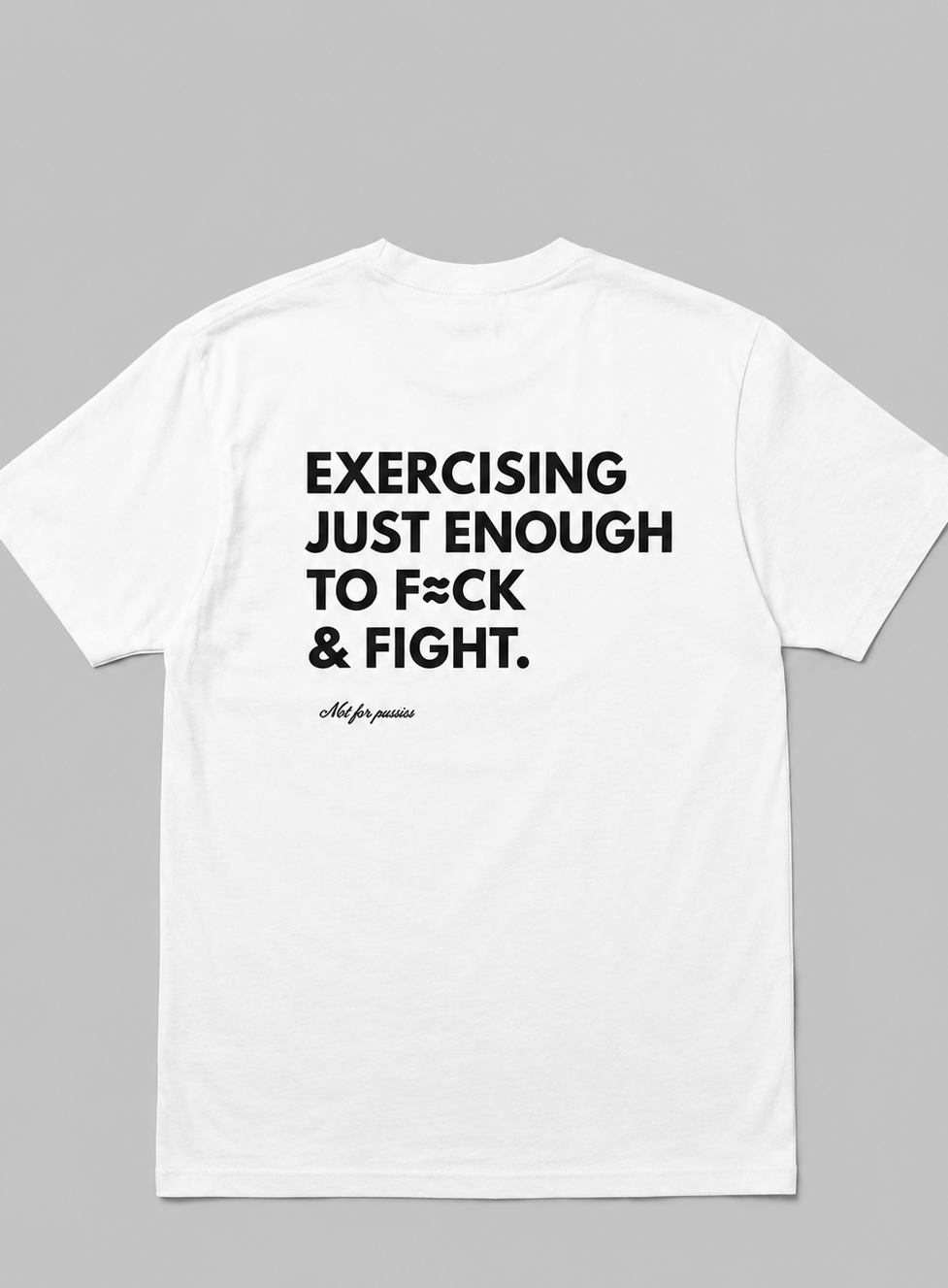 Exercising Just Enough To F≈CK & Fight Graphic T-shirt - Regular Fit T-shirt