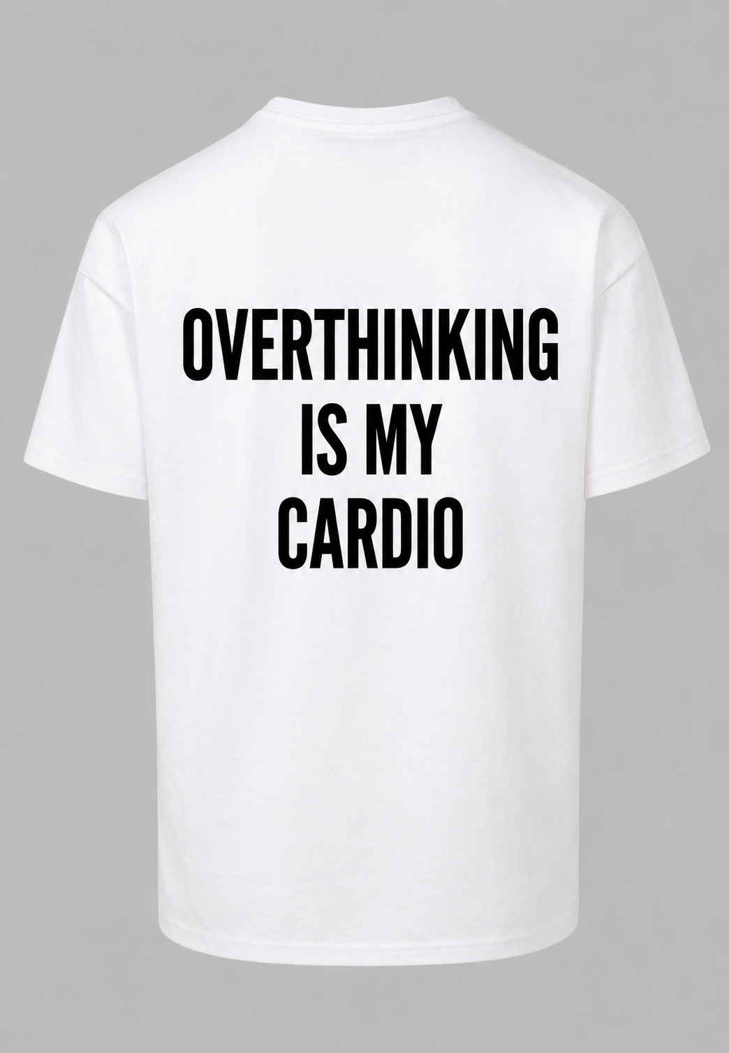 Overthinking Is My Cardio Graphic - Regular Fit T-Shirt