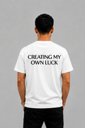 Creating my own luck Graphic T-shirt - Regular Fit T-shirt